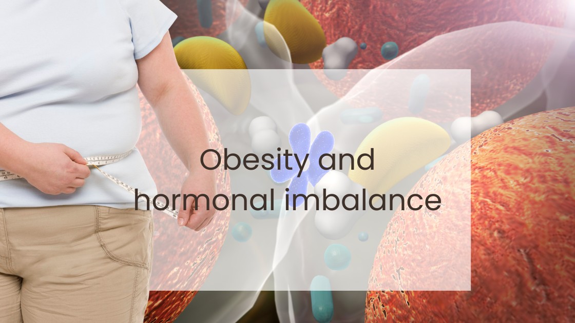 You are currently viewing Obesity is a symptom, not the cause. Part – 3: Hormonal Imbalance